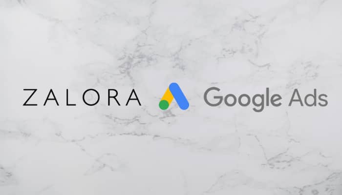 ZALORA and Google Ads