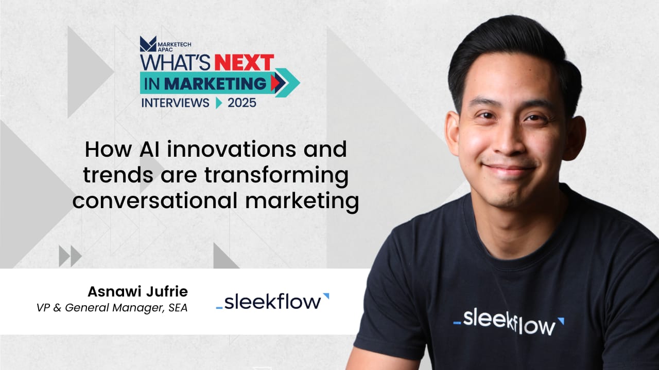 What’s NEXT: SleekFlow’s Asnawi Jufrie on how AI-powered customer engagement strategies improve personalisation