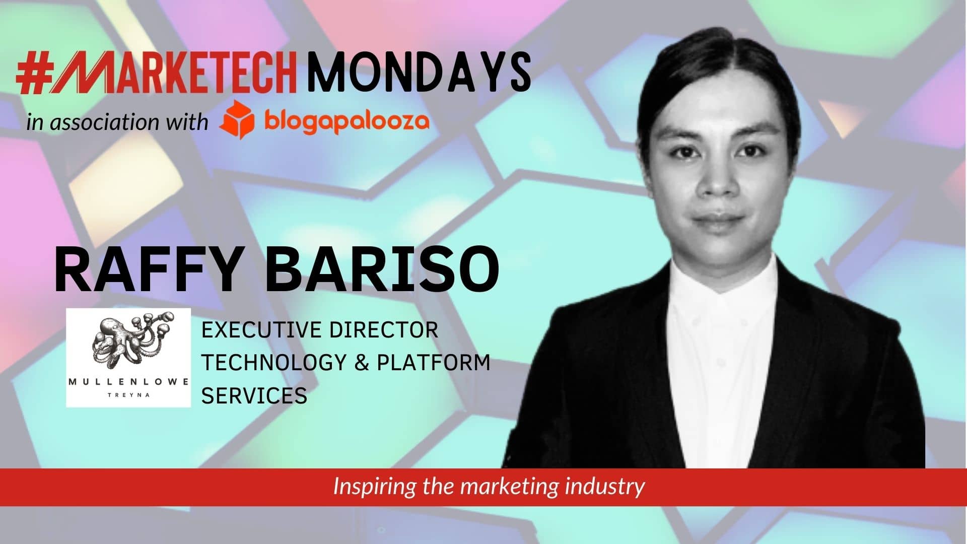 MARKETECHMondays, Raffy Bariso, MullenLowe Treyna