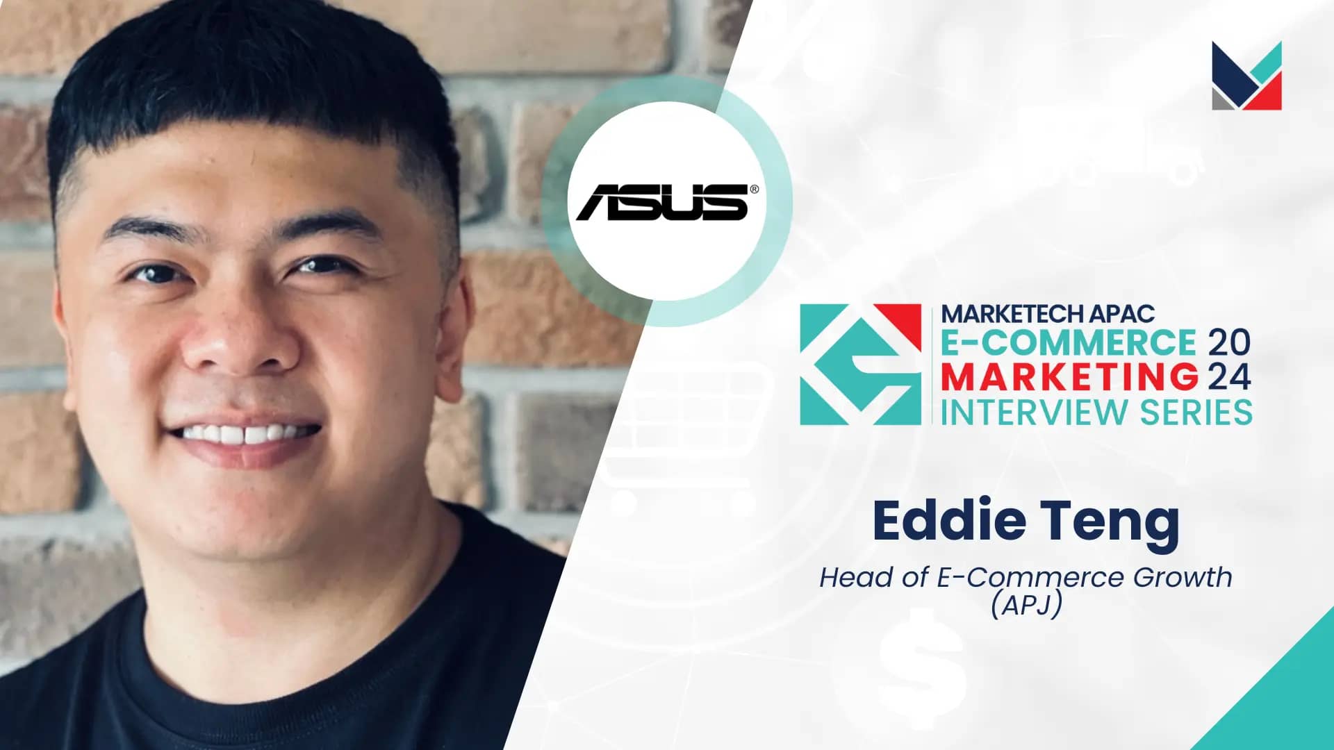 E-Commerce Marketing Series: ASUS’ Eddie Teng on enhancing first-party data to improve the e-commerce, retail relationship