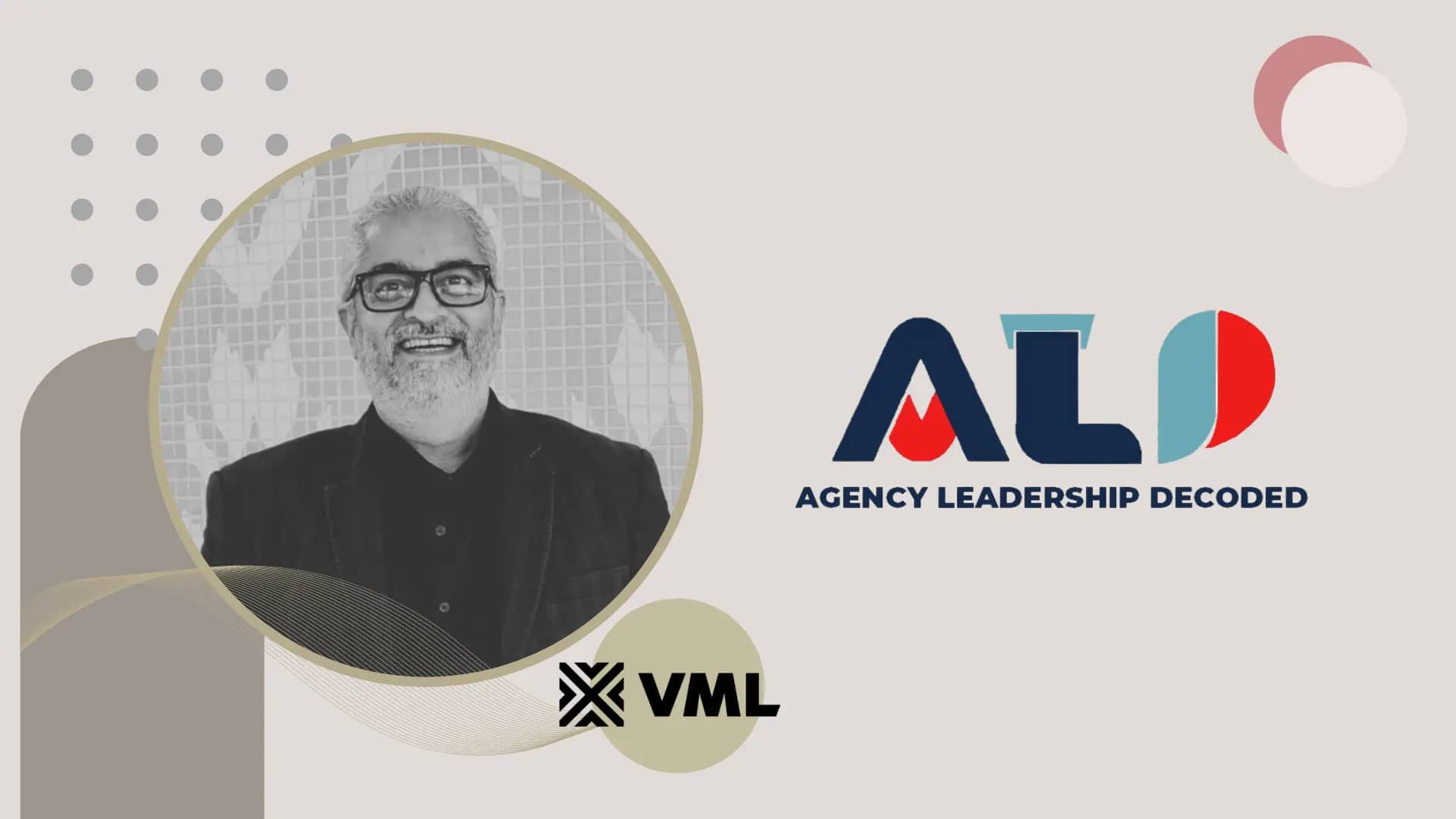 Agency Leadership Decoded: VML Indonesia’s Samir Gupte on supporting a culture of transparency