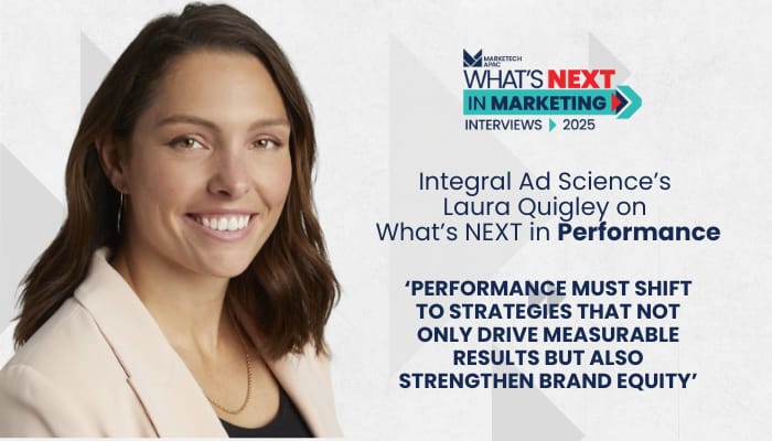 What’s NEXT: Integral Ad Science’s Laura Quigley on looking ahead to the future of context-driven performance