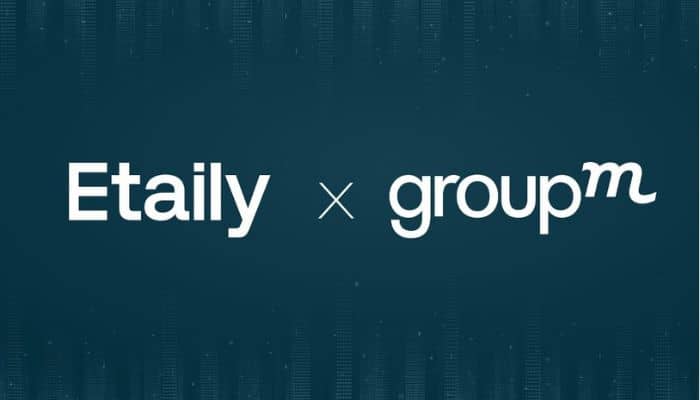 Navigating a fragmented retail landscape: how the Etaily-GroupM partnership aims to boost omnichannel scalability for marketers