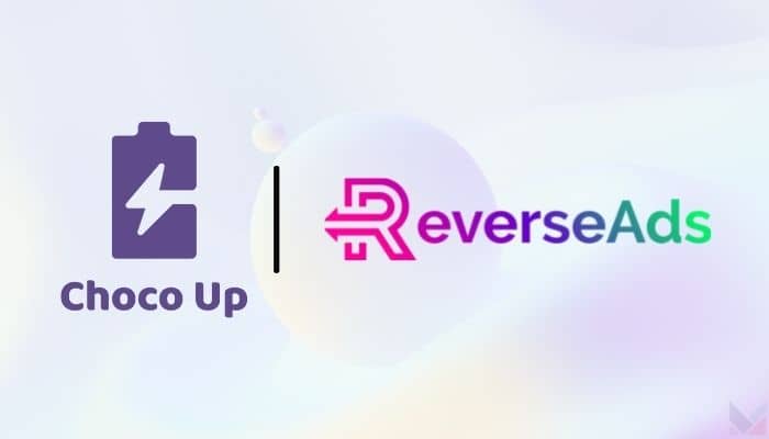 Choco Up announces US$600k funding partnership with ReverseAds