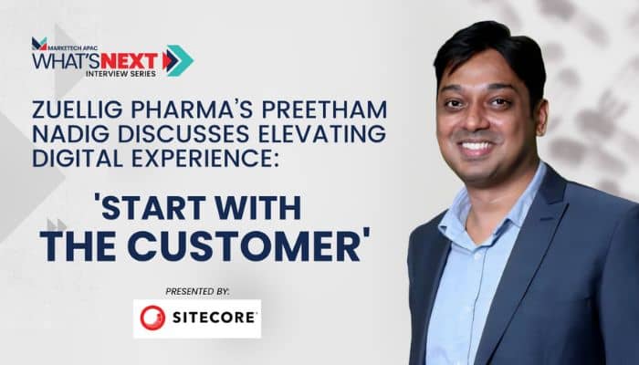What’s NEXT Interview: Zuellig Pharma’s Preetham Nadig discusses elevating digital experience